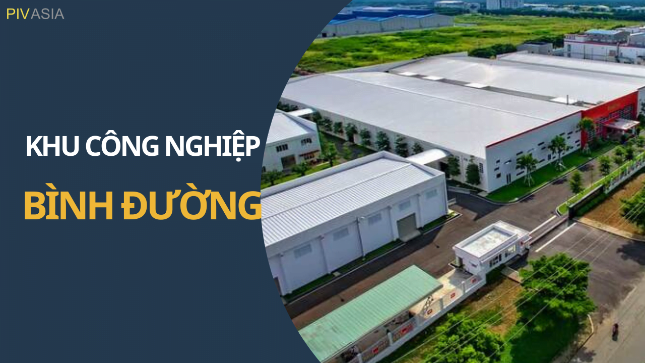 KHU CÔNG NGHIỆP BÌNH ĐƯỜNG