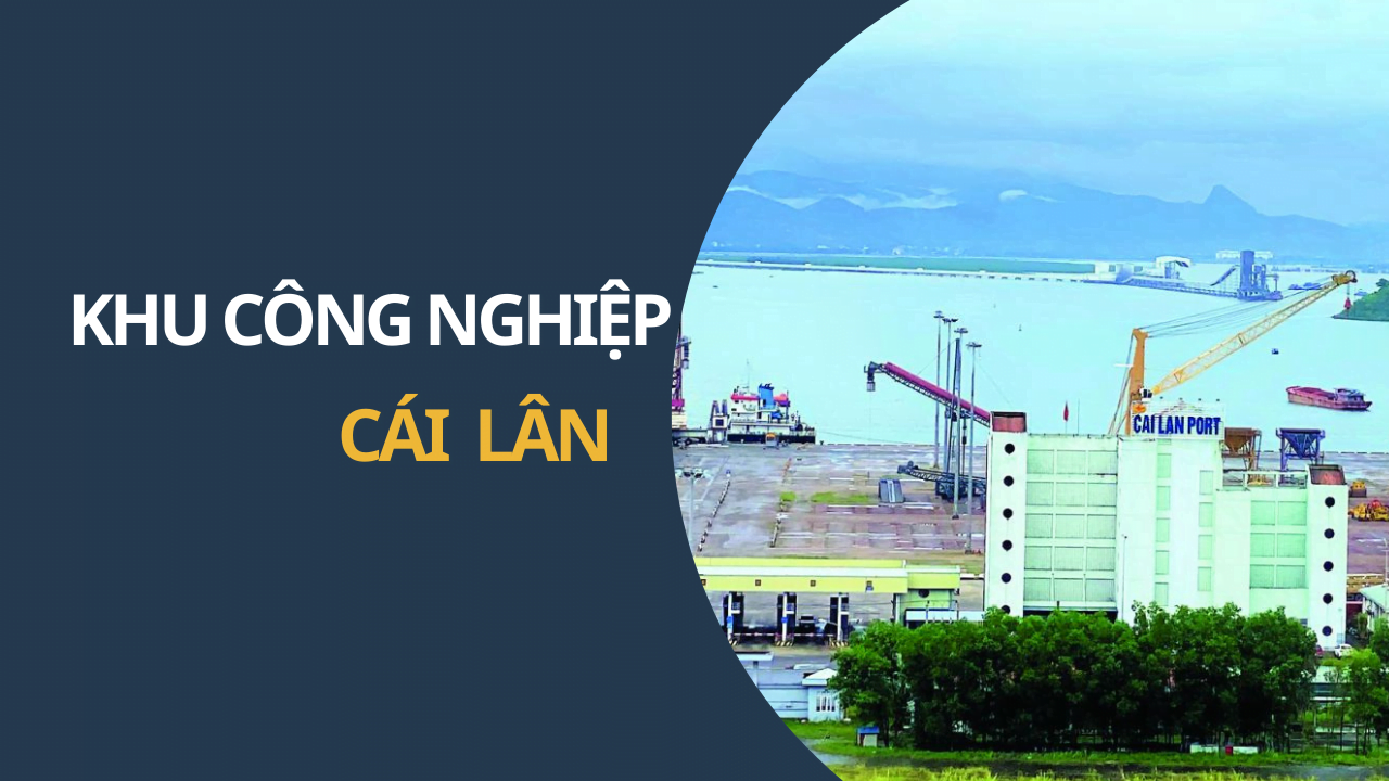 KHU CÔNG NGHIỆP CÁI LÂN