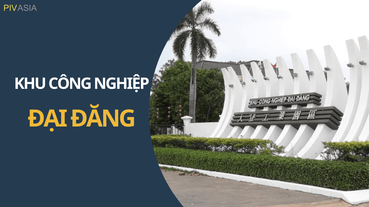 KHU CÔNG NGHIỆP ĐẠI ĐĂNG