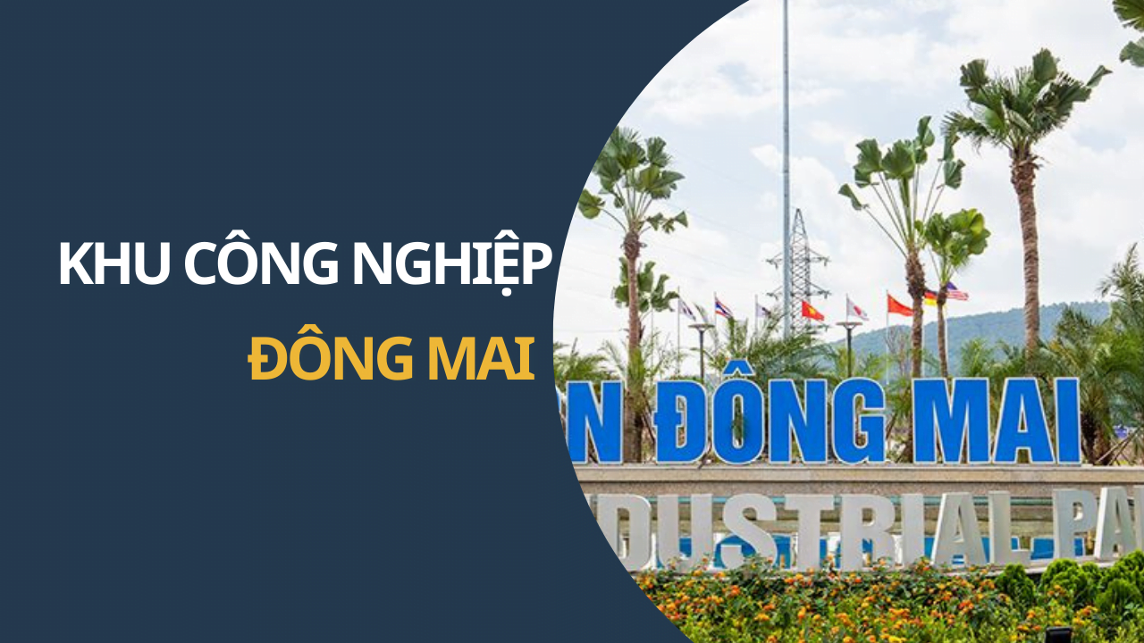 KHU CÔNG NGHIỆP ĐÔNG MAI