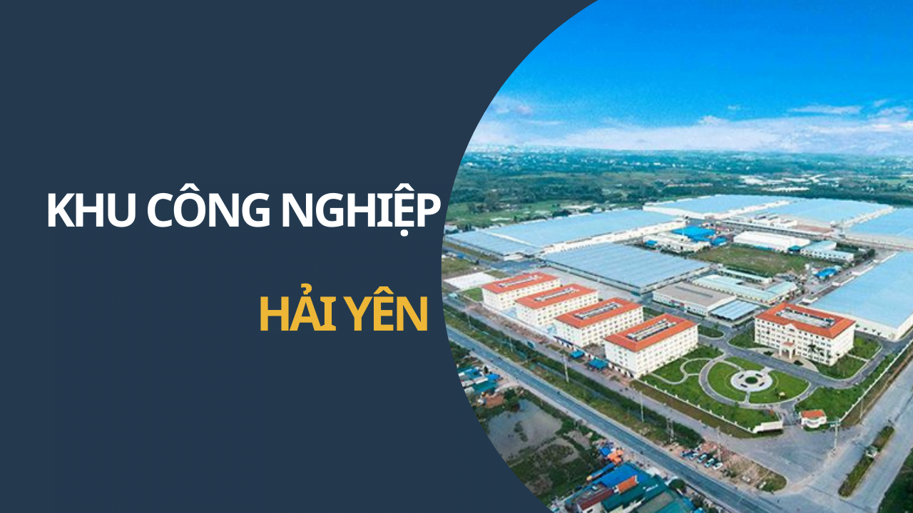KHU CÔNG NGHIỆP HẢI YÊN