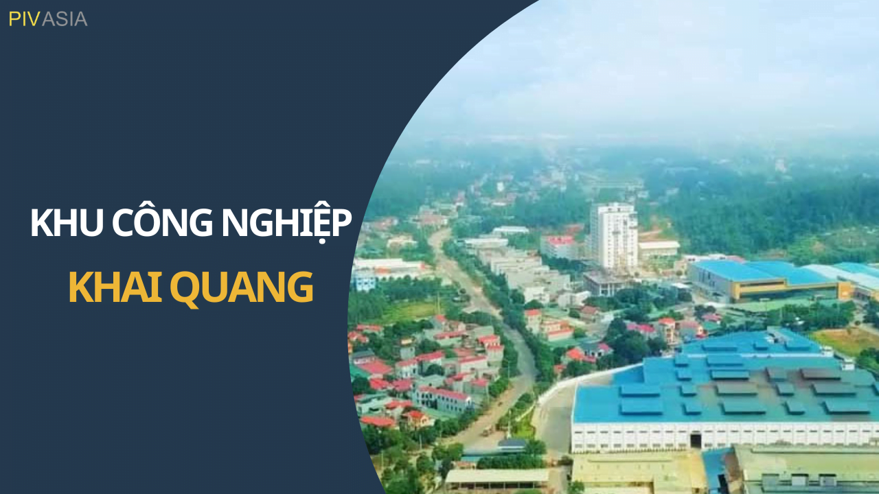 KHU CÔNG NGHIỆP KHAI QUANG
