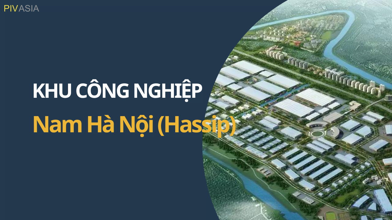 KHU CÔNG NGHIỆP HỖ TRỢ NAM HÀ NỘI (HANSSIP)