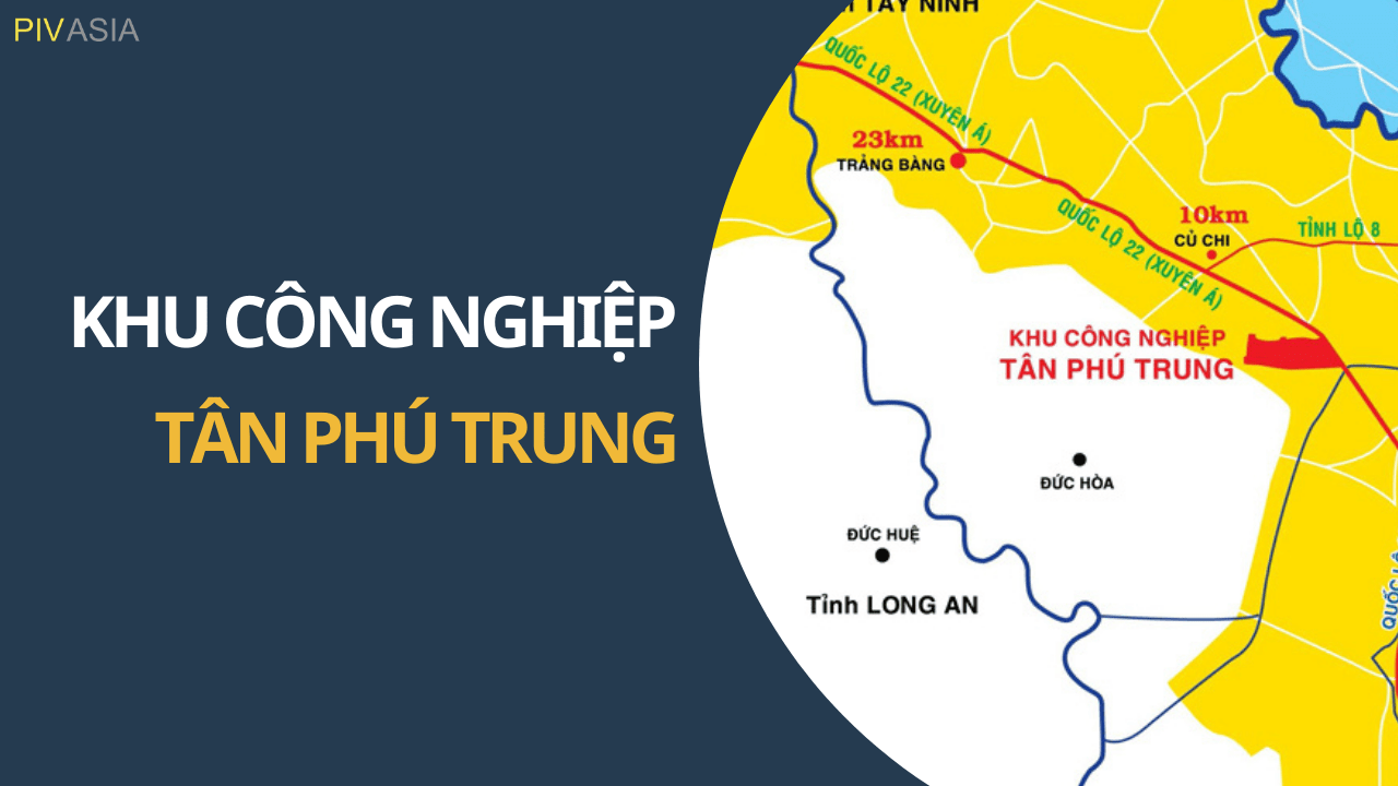 KHU CÔNG NGHIỆP TÂN PHÚ TRUNG