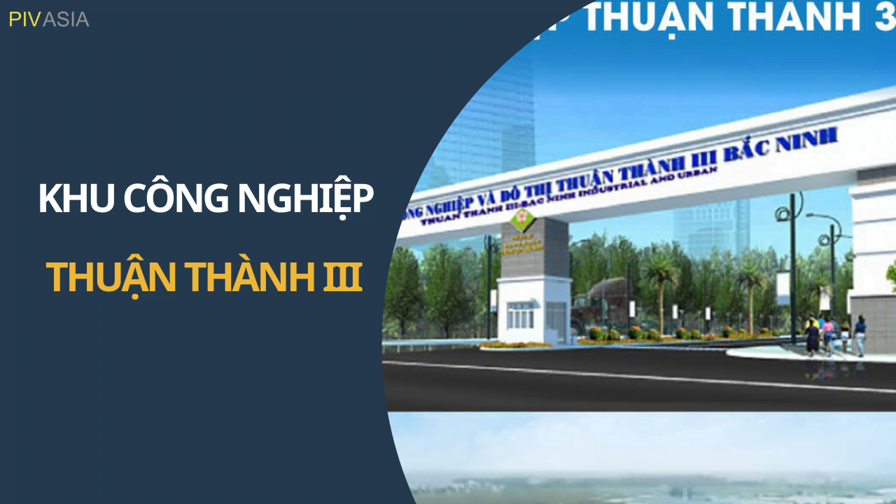 KHU CÔNG NGHIỆP THUẬN THÀNH III