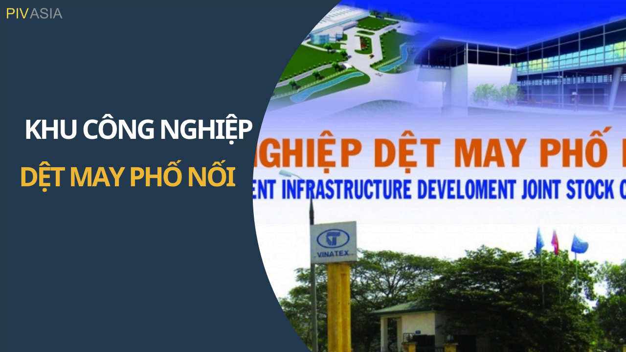 KHU CÔNG NGHIỆP DỆT MAY PHỐ NỐI
