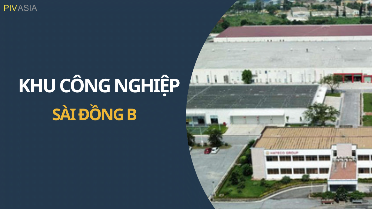 KHU CÔNG NGHIỆP SÀI ĐỒNG B