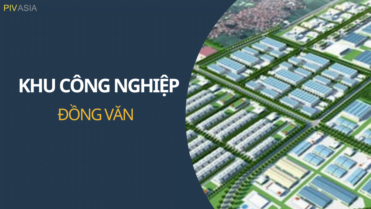 KHU CÔNG NGHIỆP ĐỒNG VĂN I