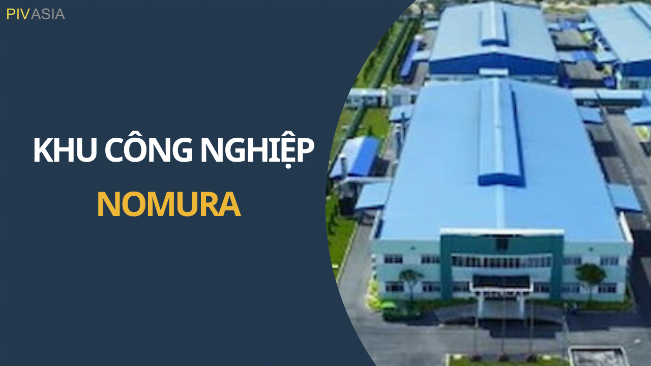 KHU CÔNG NGHIỆP NOMURA