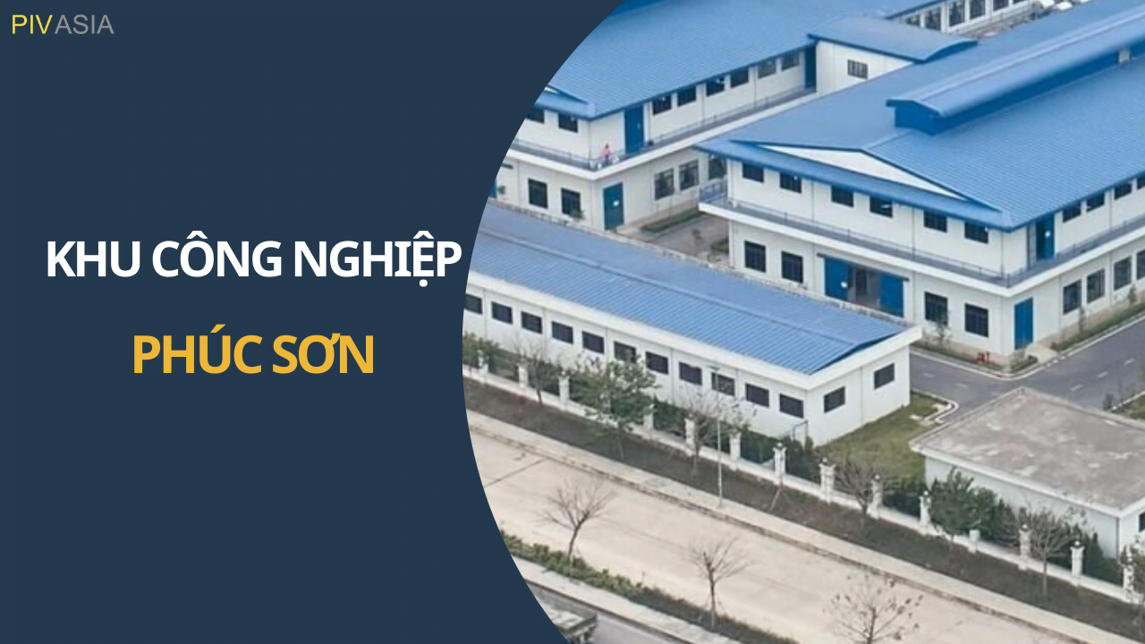 KHU CÔNG NGHIỆP PHÚC SƠN