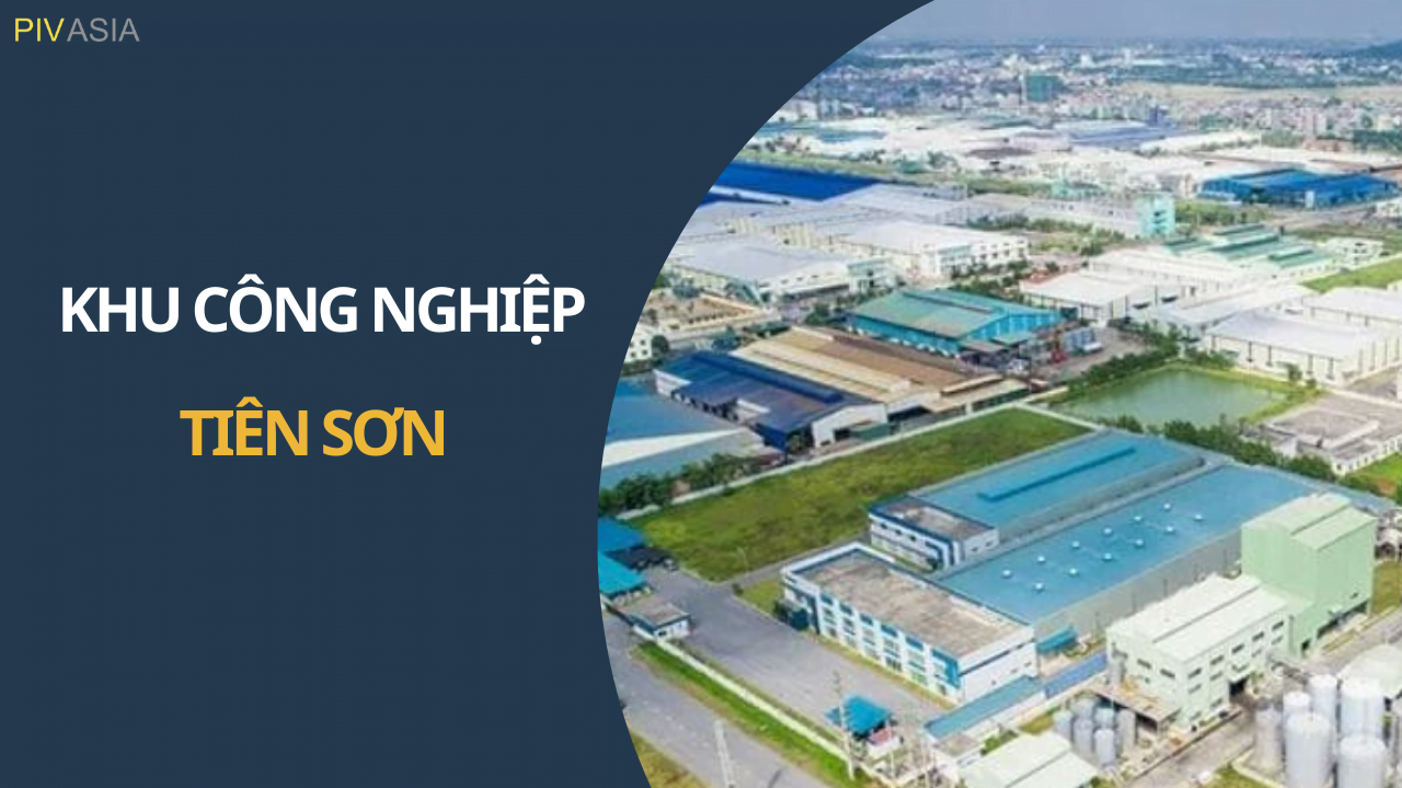 KHU CÔNG NGHIỆP TIÊN SƠN