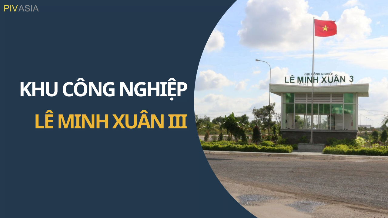 KHU CÔNG NGHIỆP LÊ MINH XUÂN III