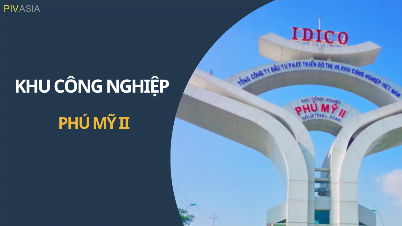 KHU CÔNG NGHIỆP PHÚ MỸ II
