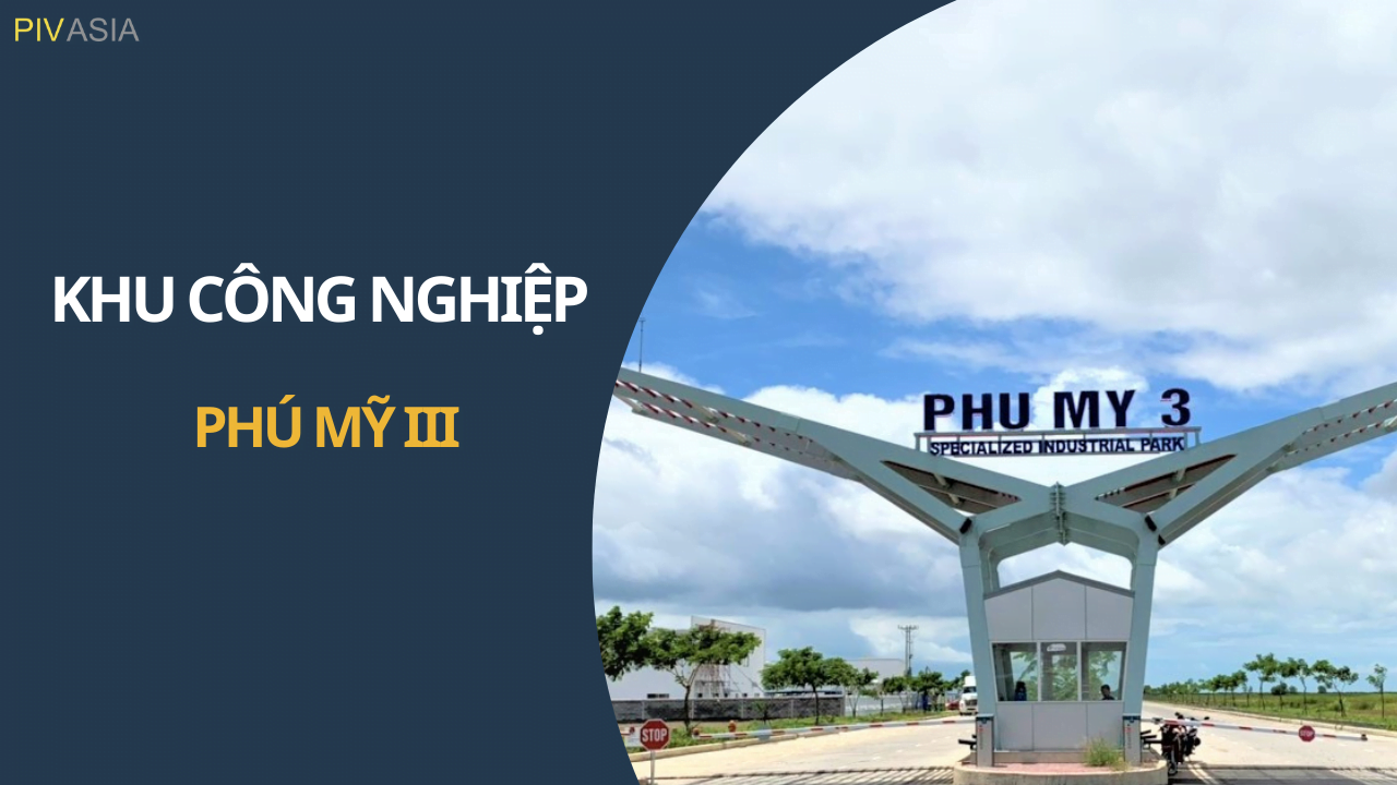 KHU CÔNG NGHIỆP PHÚ MỸ III