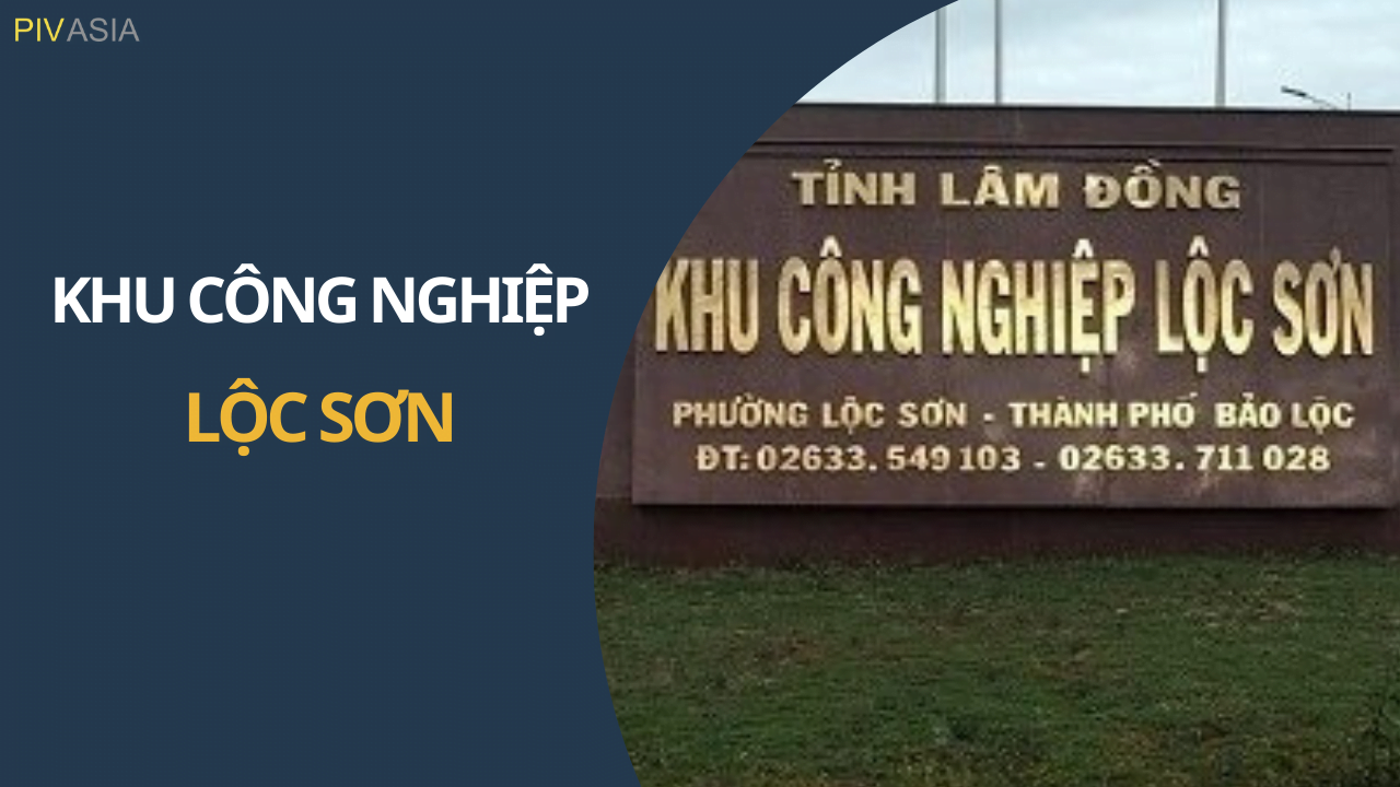 KHU CÔNG NGHIỆP LỘC SƠN