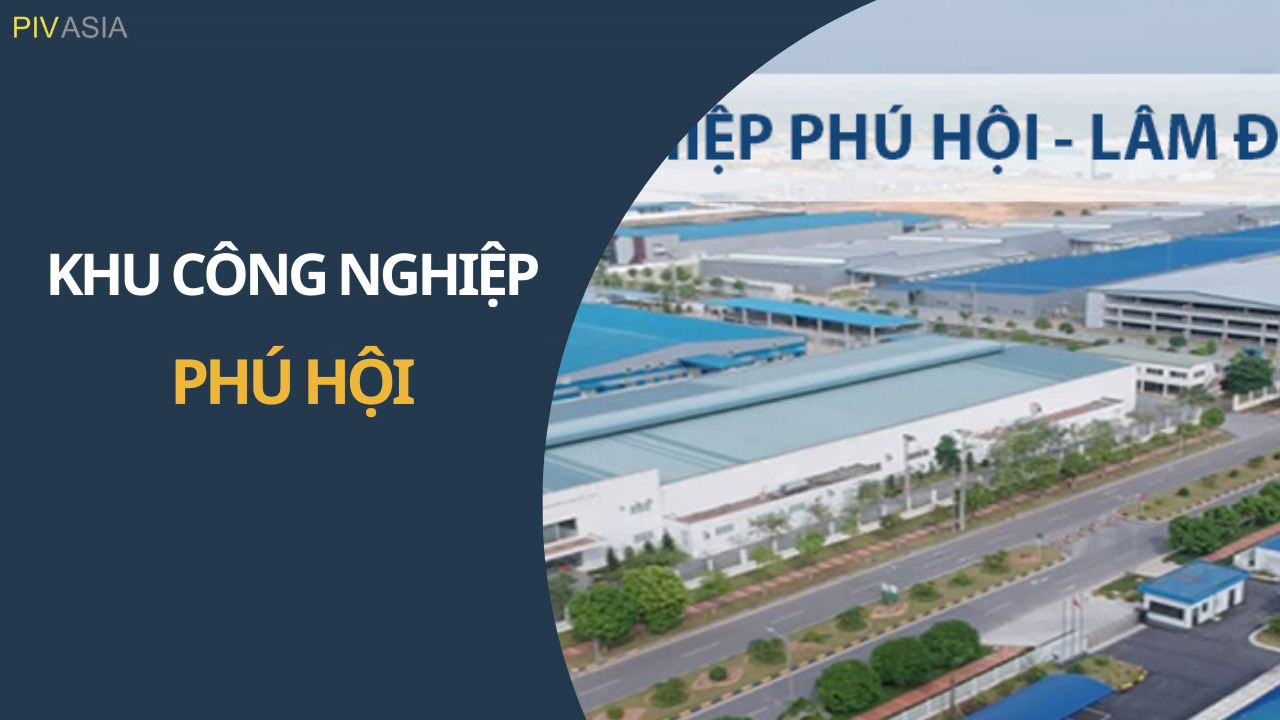 KHU CÔNG NGHIỆP PHÚ HỘI