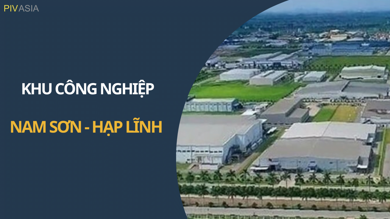 KHU CÔNG NGHIỆP NAM SƠN - HẠP LĨNH