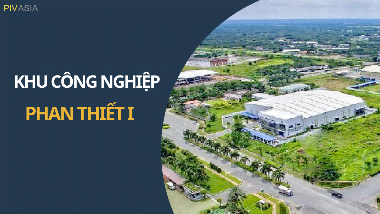 KHU CÔNG NGHIỆP PHAN THIẾT I