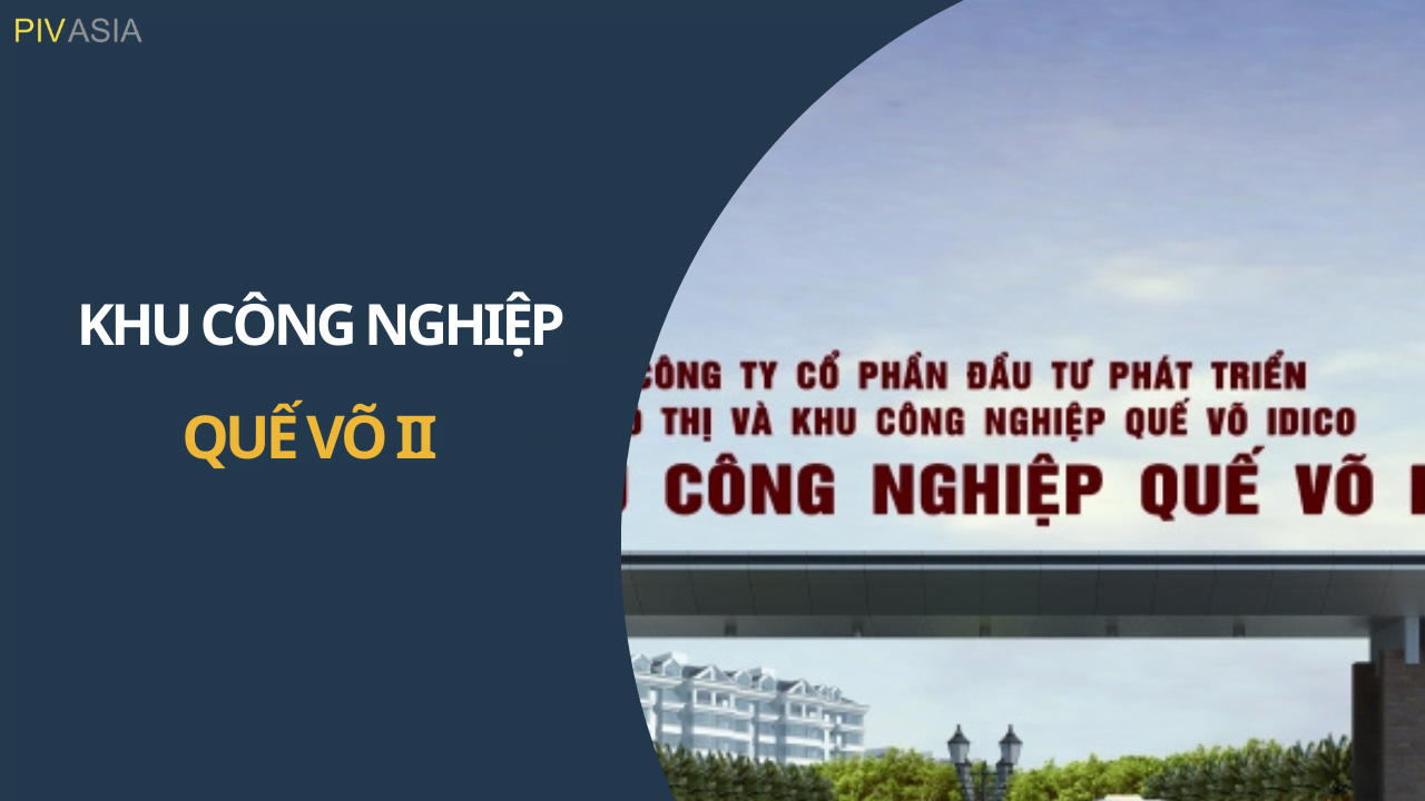 KHU CÔNG NGHIỆP QUẾ VÕ II