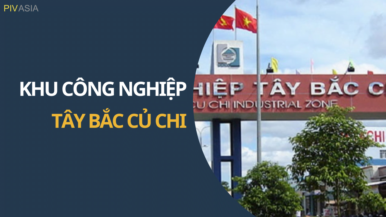 KHU CÔNG NGHIỆP TÂY BẮC CỦ CHI