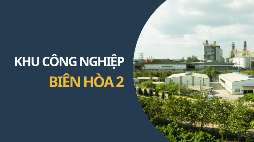 Khu Công Nghiệp Biên Hòa 2