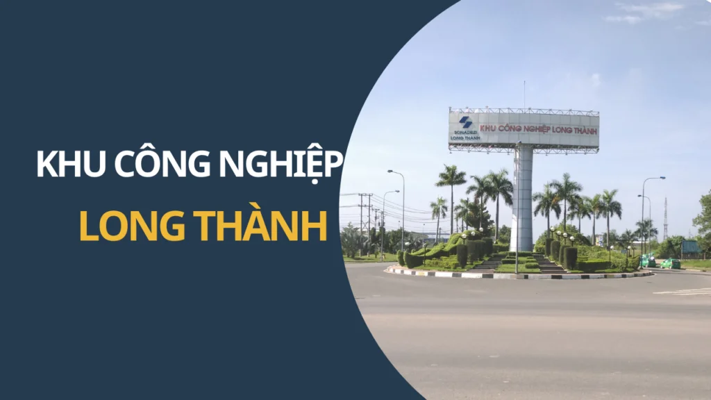 Khu Công Nghiệp Long Thành