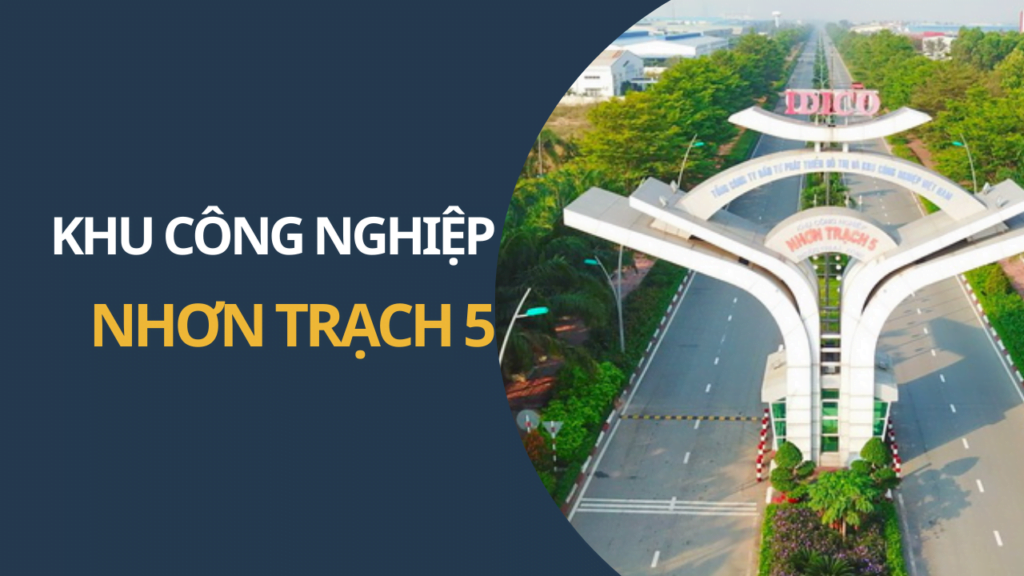 Khu Công Nghiệp Nhơn Trạch 5