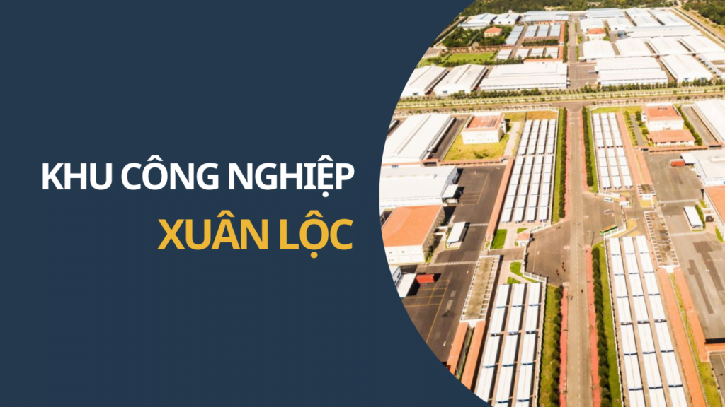 Khu Công Nghiệp Xuân Lộc