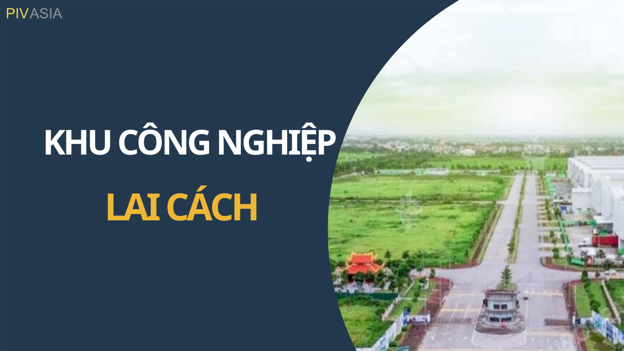 KHU CÔNG NGHIỆP LAI CÁCH