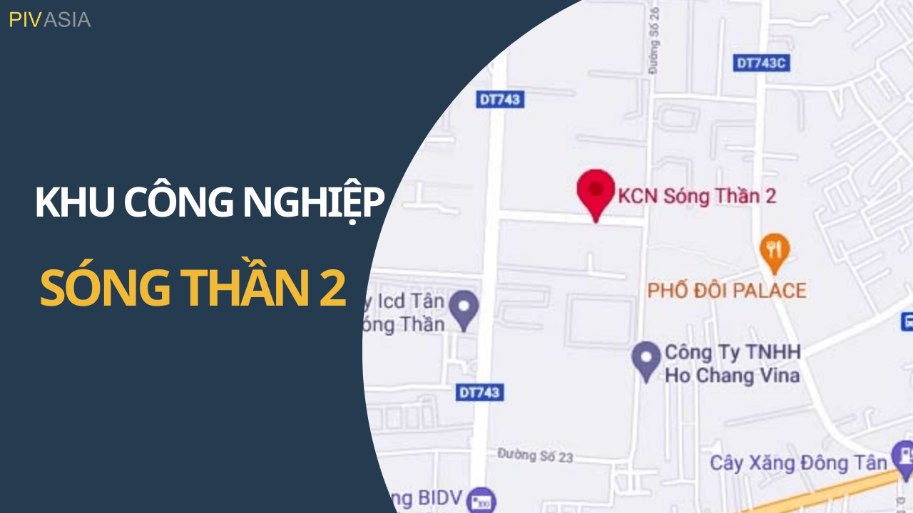 KHU CÔNG NGHIỆP SÓNG THẦN 2