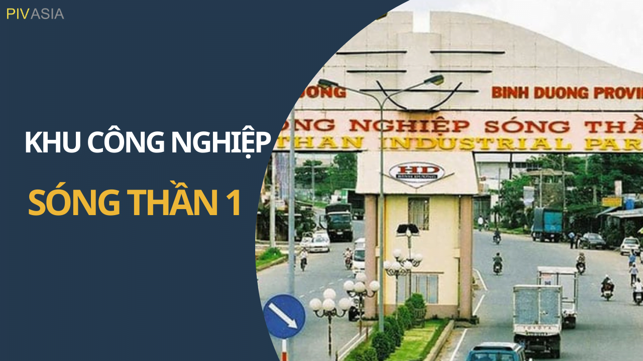 KHU CÔNG NGHIỆP SÓNG THẦN 1