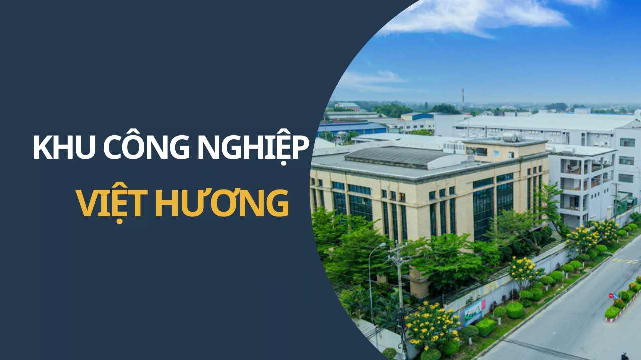 KHU CÔNG NGHIỆP VIỆT HƯƠNG