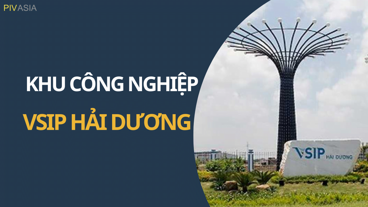 KHU CÔNG NGHIỆP VSIP HẢI DƯƠNG
