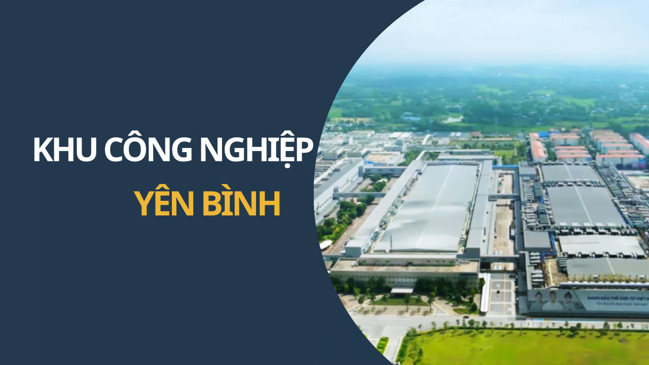 KHU CÔNG NGHIỆP YÊN BÌNH