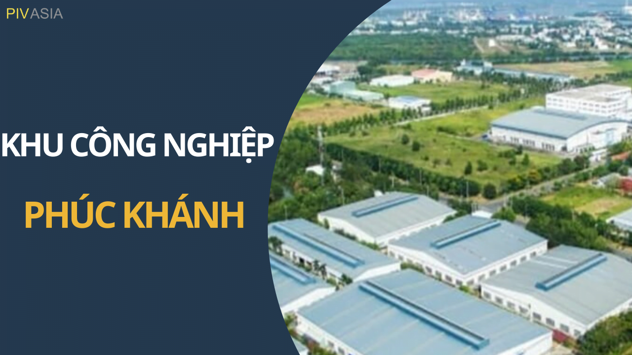 KHU CÔNG NGHIỆP PHÚC KHÁNH