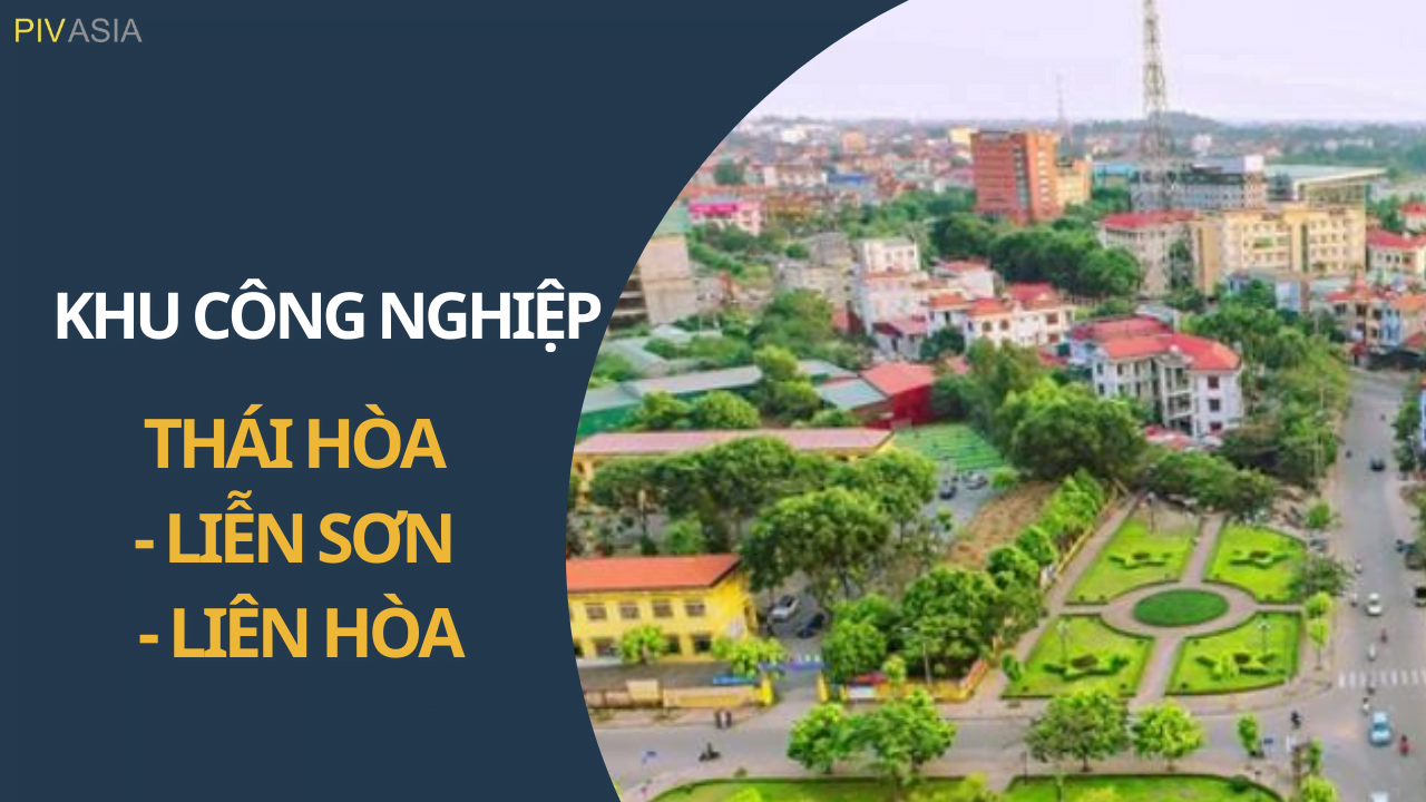 KHU CÔNG NGHIỆP THÁI HÒA - LIỄN SƠN - LIÊN HÒA