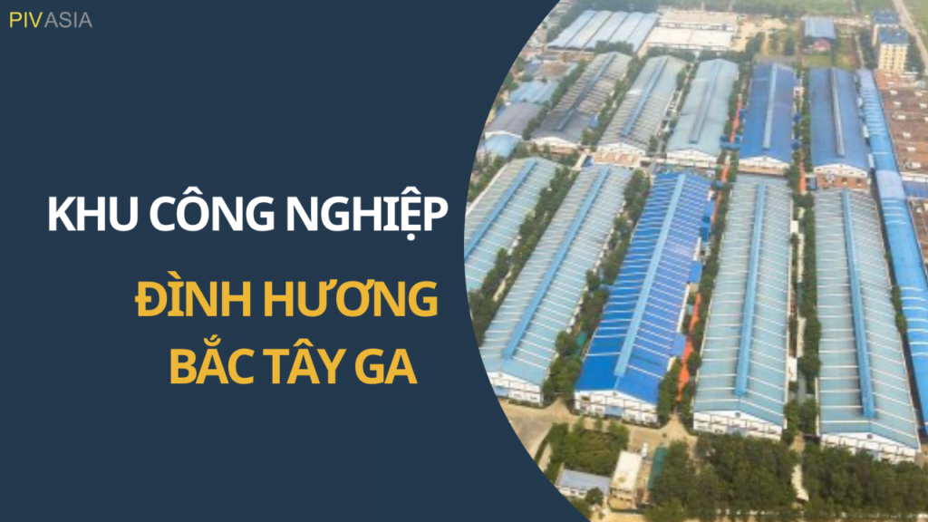 Khu Công nghiệp Đình Hương - Tây Bắc Ga