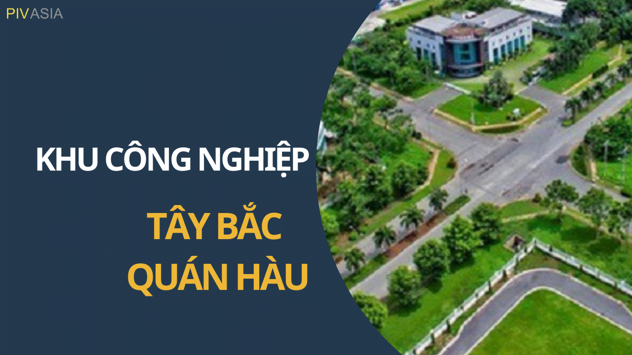 KHU CÔNG NGHIỆP TÂY BẮC QUÁN HÀU
