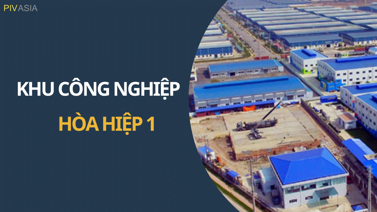 KHU CÔNG NGHIỆP HÒA HIỆP I