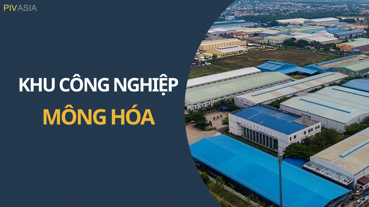 KHU CÔNG NGHIỆP MÔNG HÓA