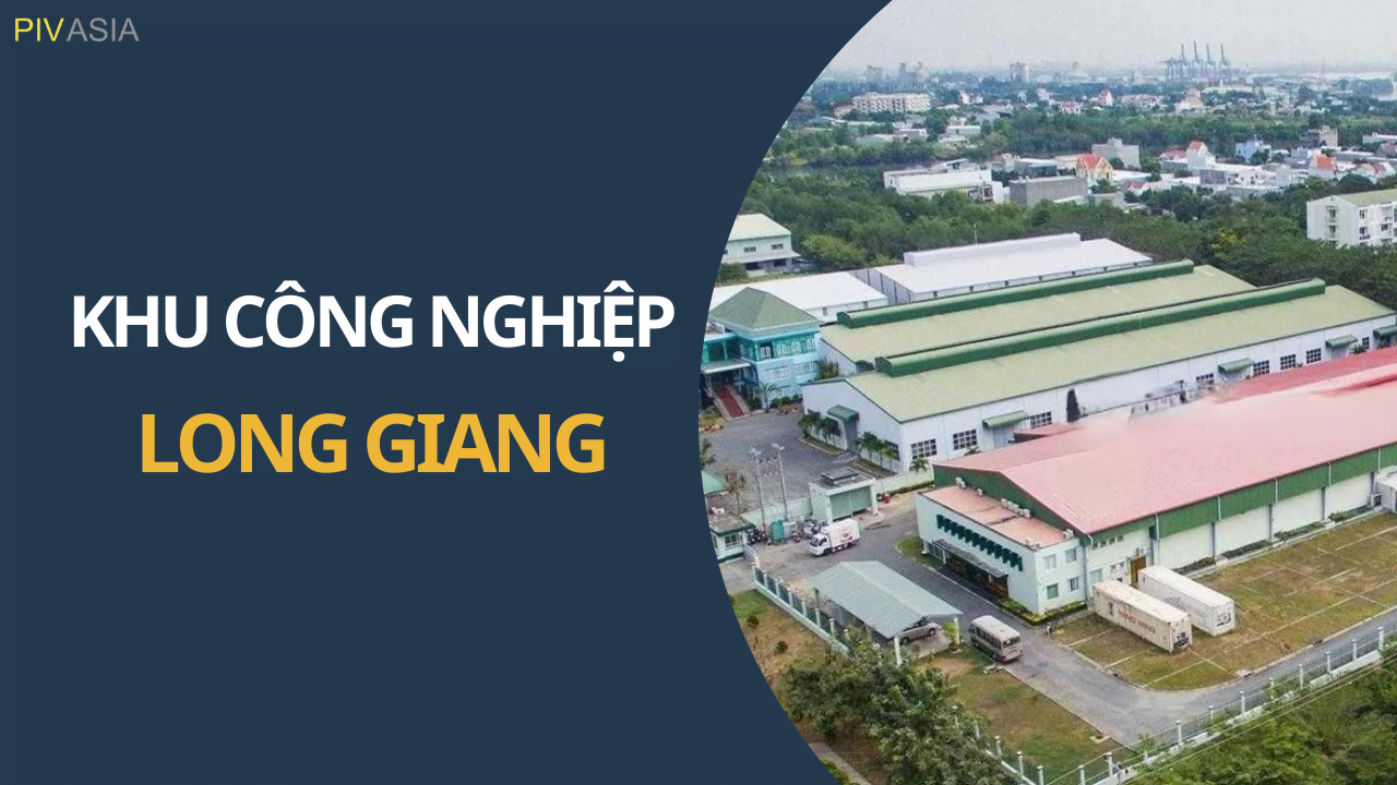 KHU CÔNG NGHIỆP LONG GIANG
