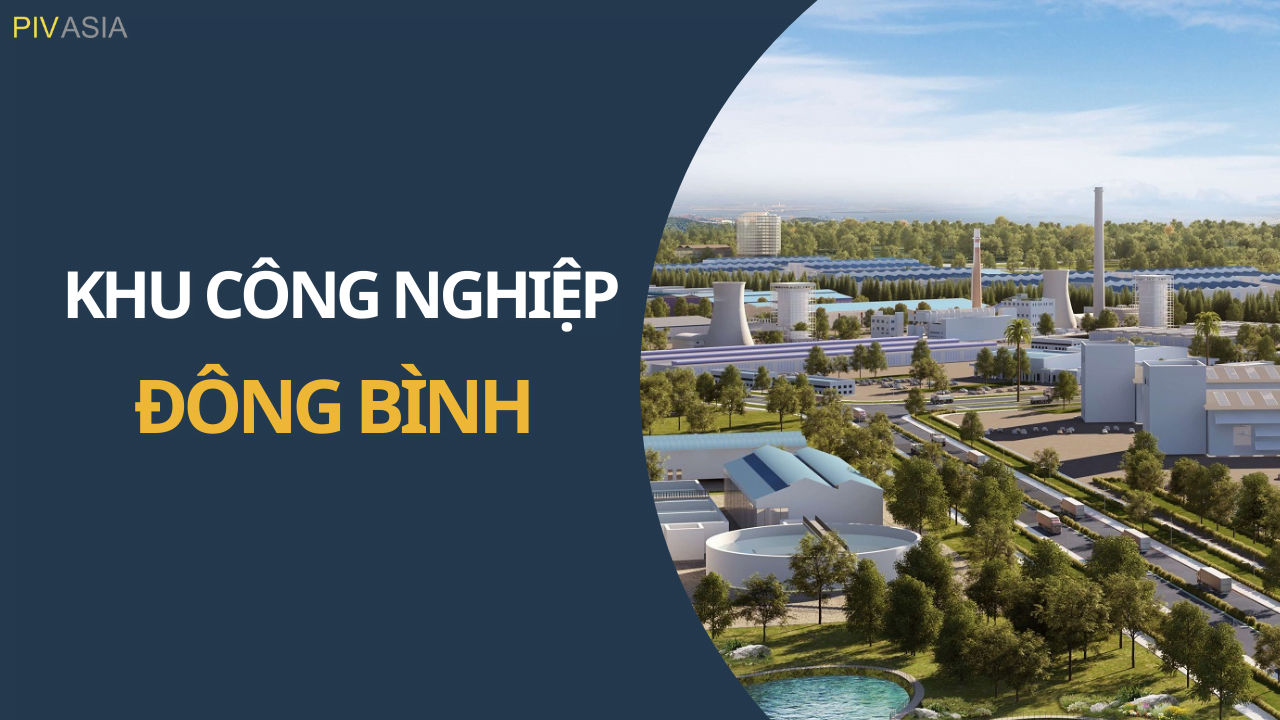 KHU CÔNG NGHIỆP ĐÔNG BÌNH