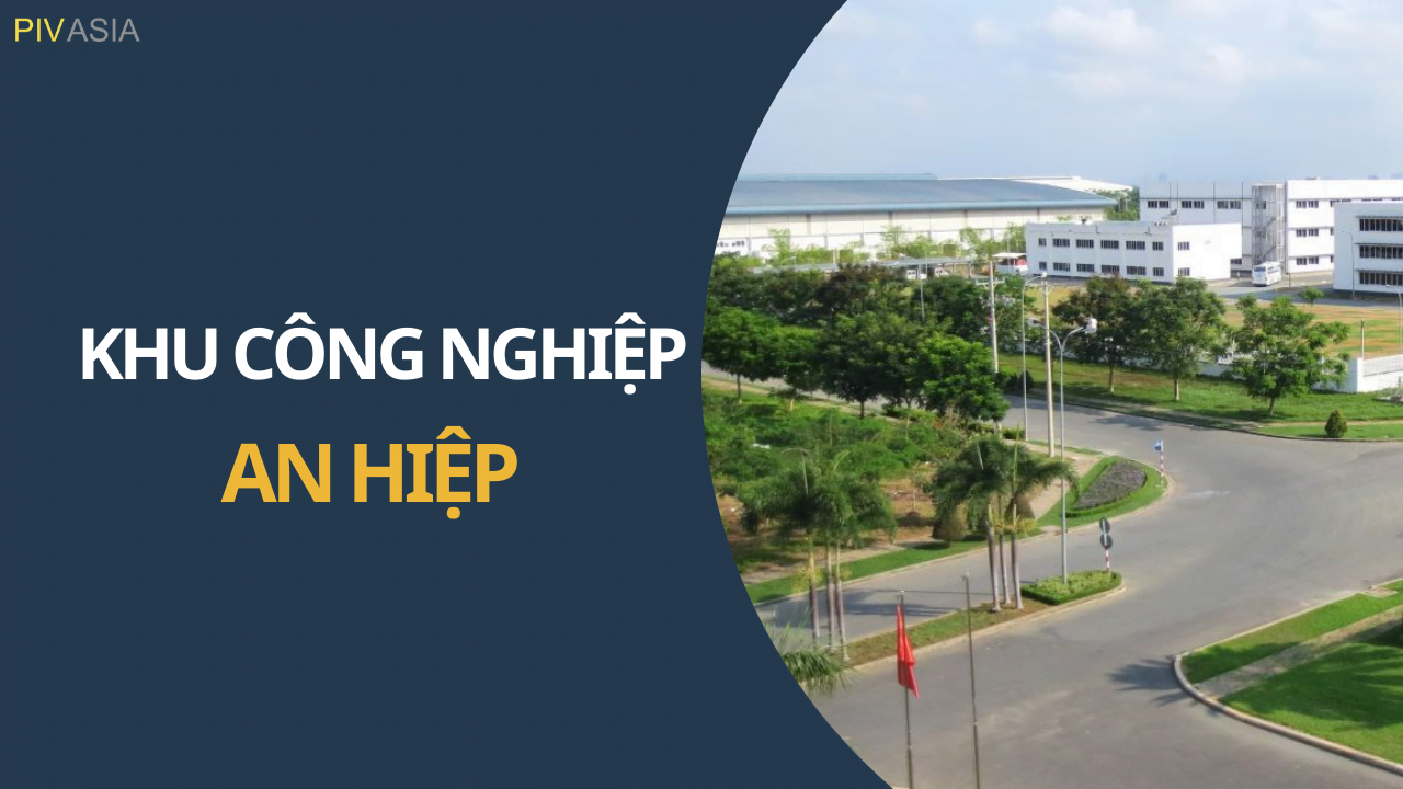 KHU CÔNG NGHIỆP AN HIỆP