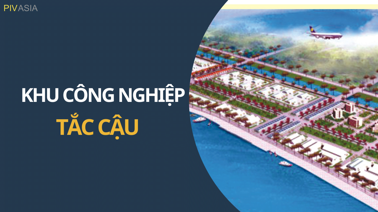 KHU CÔNG NGHIỆP TẮC CẬU