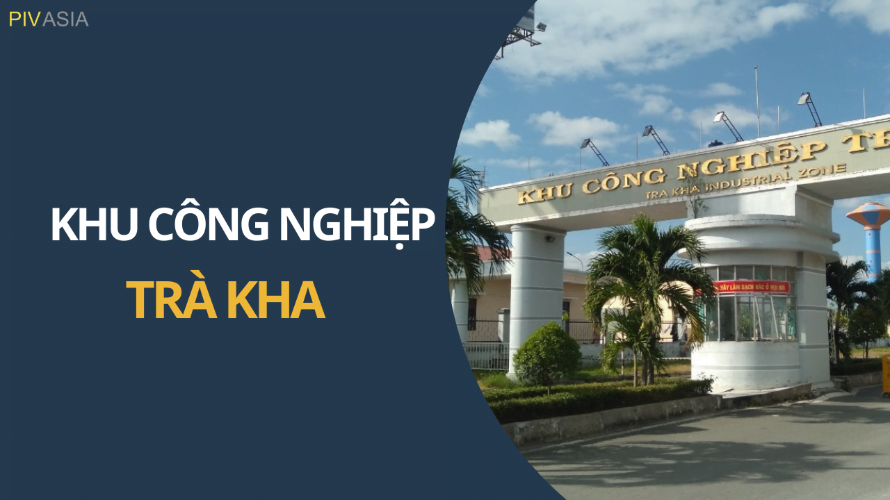 KHU CÔNG NGHIỆP TRÀ KHA