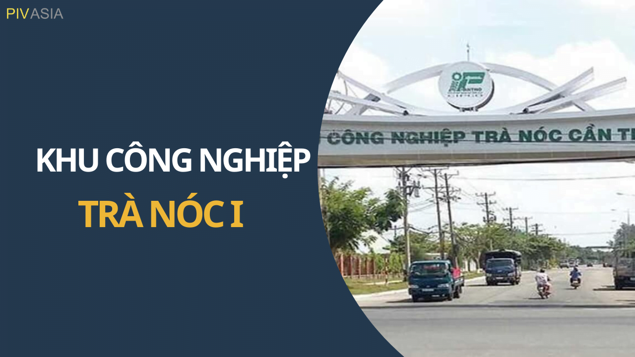 KHU CÔNG NGHIỆP TRÀ NÓC I