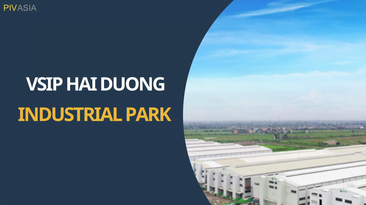VSIP HAI DUONG INDUSTRIAL PARK
