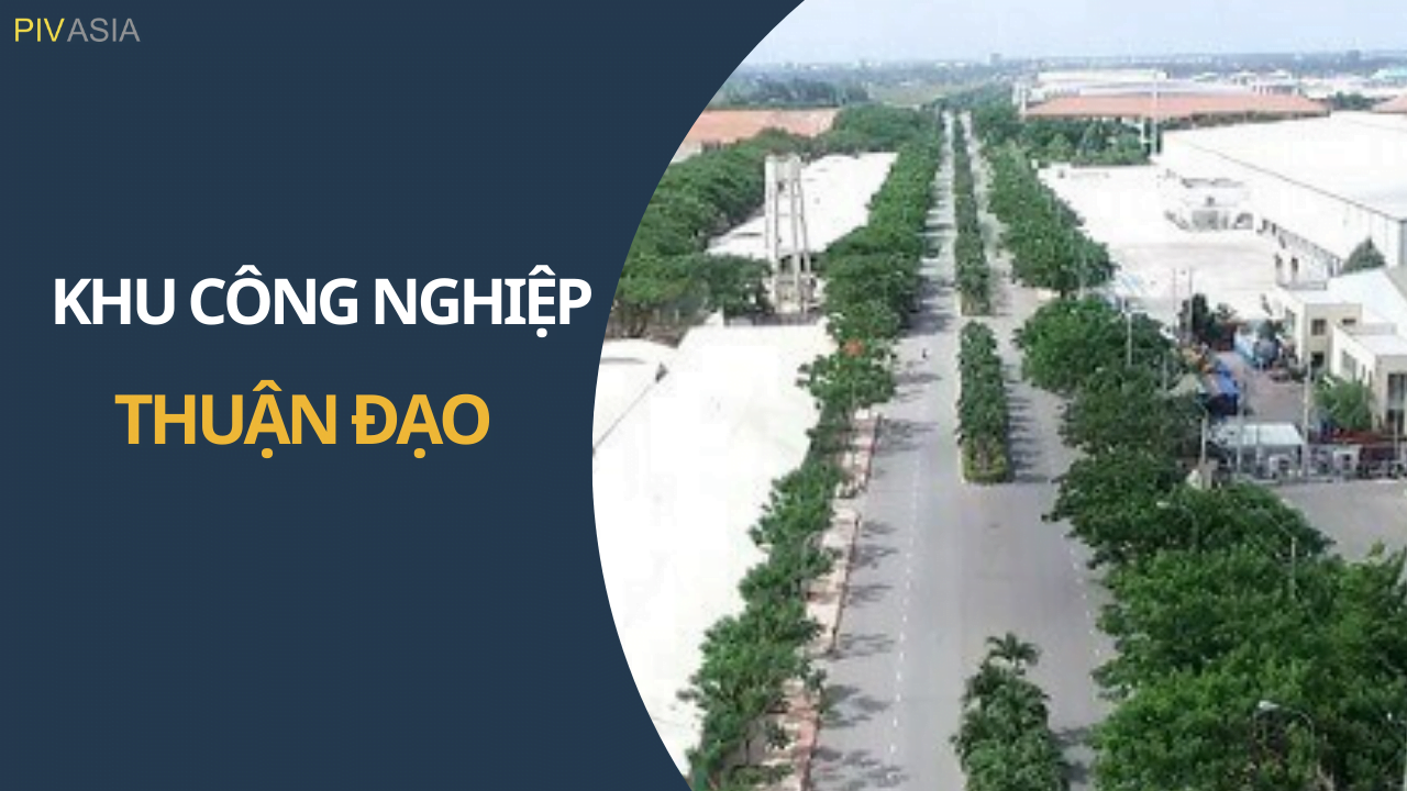 KHU CÔNG NGHIỆP THUẬN ĐẠO