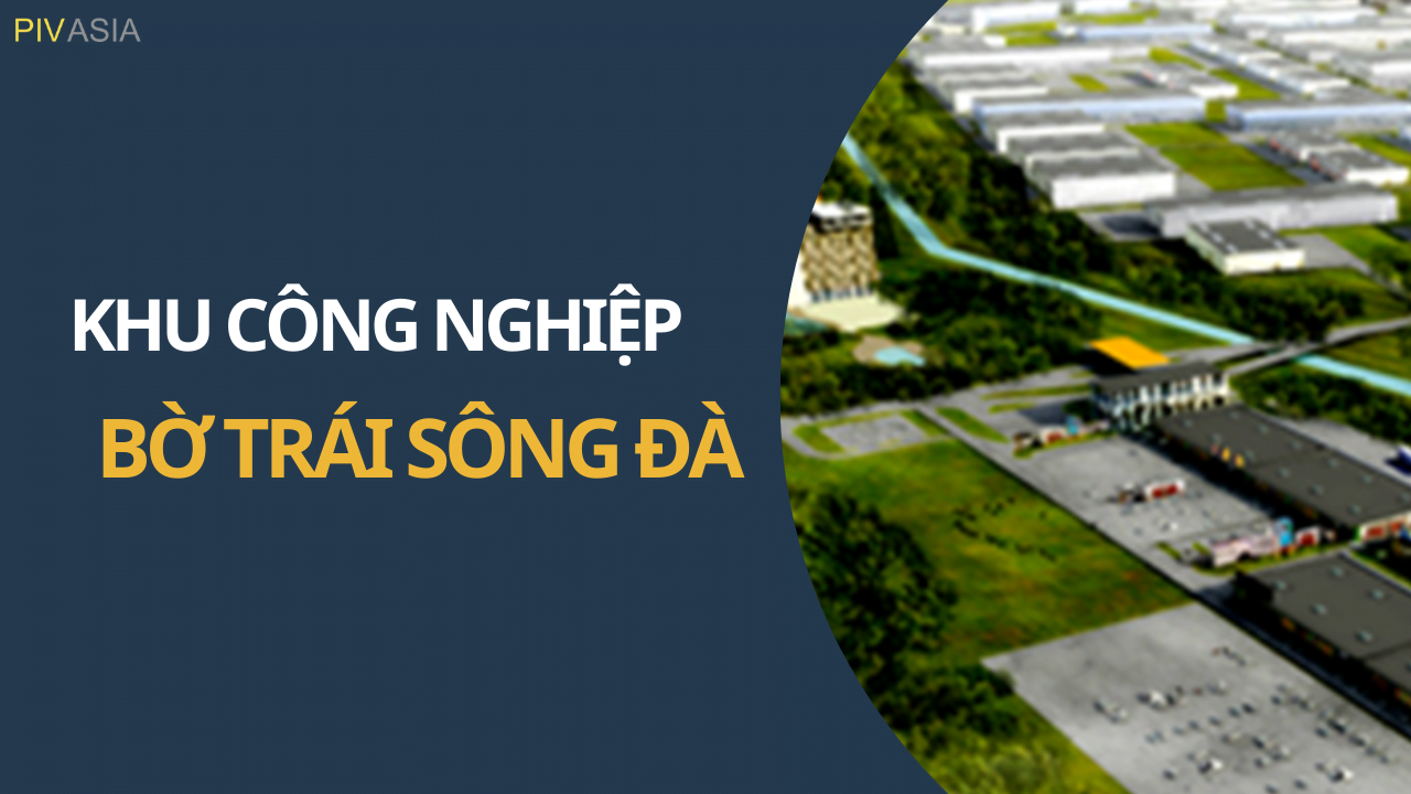 KHU CÔNG NGHIỆP BỜ TRÁI SÔNG ĐÀ