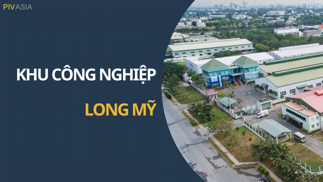 KHU CÔNG NGHIỆP LONG MỸ